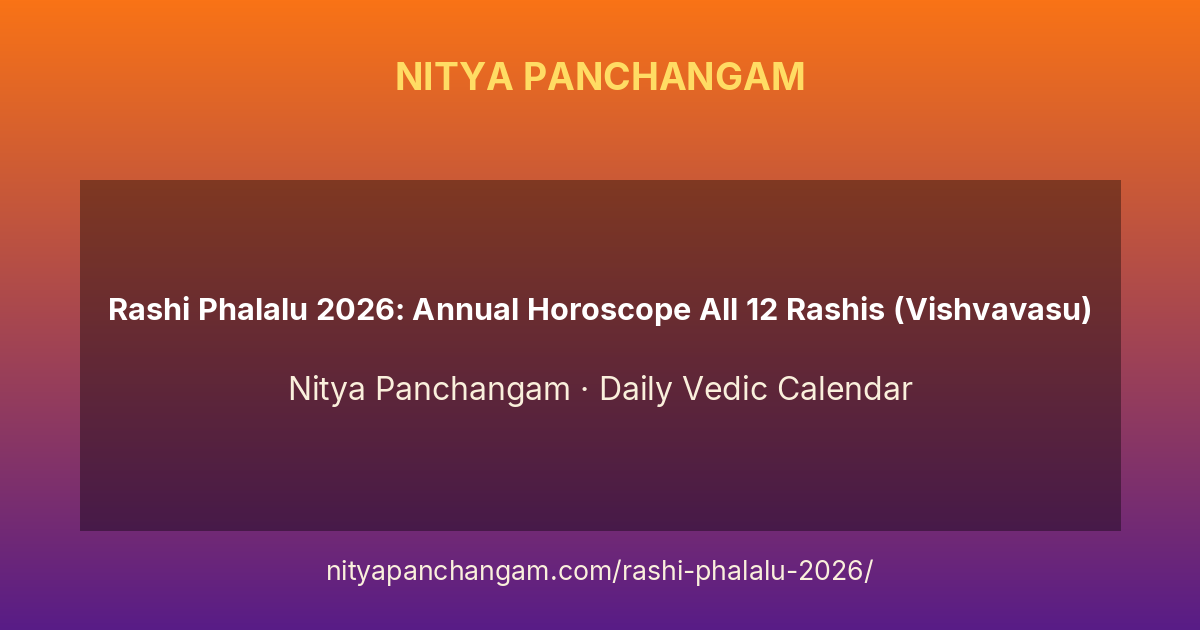 Rashi Phalalu 2026: Annual Horoscope All 12 Rashis (Vishvavasu)